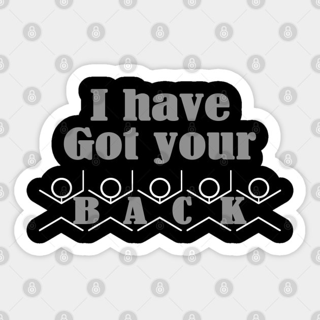 I’ve Got Your Back Sticker by Flossy